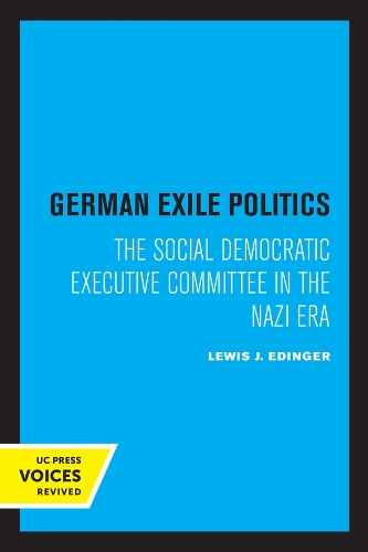 Бумажная книга «German Exile Politics: The Social Democratic Executive Committee in the Nazi Era», автор Льюис Дж Эдингер - фото №1