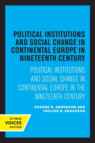 Бумажная книга «Political Institutions and Social Change in Continental Europe in the Nineteenth Century», автор Полин Р. Андерсон - фото №1