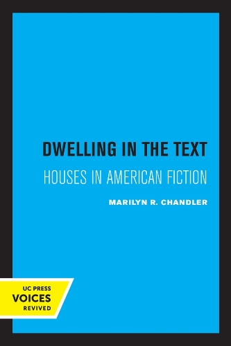 Паперова книга «Dwelling in the Text: Houses in American Fiction», автор Мерилін Р. Чандлер - фото №1