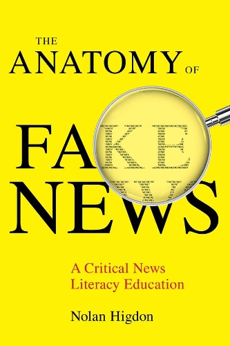 Бумажная книга «The Anatomy of Fake News: A Critical News Literacy Education», автор Нолан Хигдон - фото №1