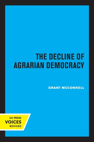 Паперова книга «The Decline of Agrarian Democracy», автор Грант МакКоннелл - фото №1