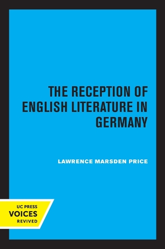 Бумажная книга «The Reception of English Literature in Germany», автор Лоуренс Марсден Прайс - фото №1