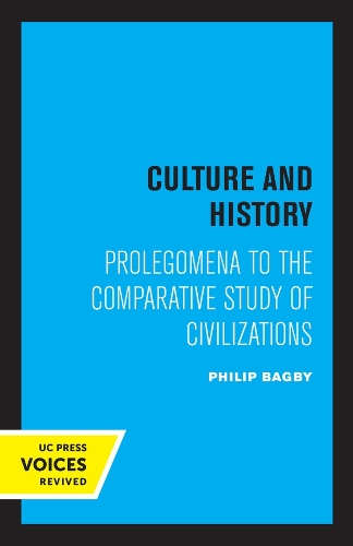 Паперова книга «Culture and History: Prolegomena to the Comparative Study of Civilizations», автор Філіп Бегбі - фото №1