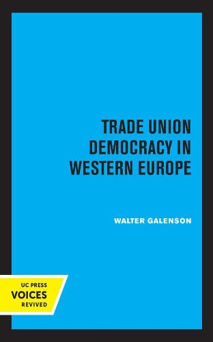 Бумажная книга «Trade Union Democracy in Western Europe», автор Вальтер Галенсон - фото №1