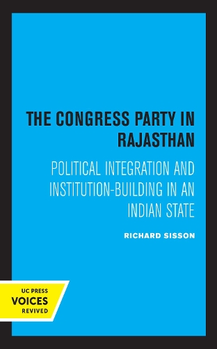 Бумажная книга «The Congress Party in Rajasthan: Political Integration and Institution-Building in an Indian State», автор Ричард Сиссон - фото №1