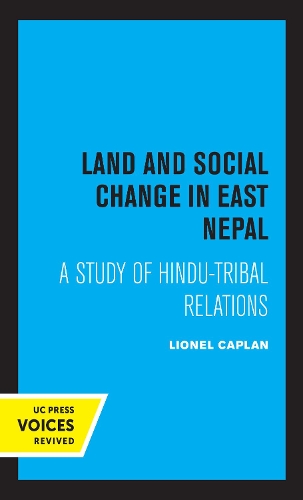 Бумажная книга «Land and Social Change in East Nepal: A Study of Hindu-Tribal Relations», автор Лайонел Каплан - фото №1