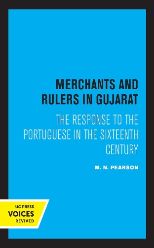 Бумажная книга «Merchants and Rulers in Gujarat: The Response to the Portuguese in the Sixteenth Century», автор М. Н. Пирсон - фото №1