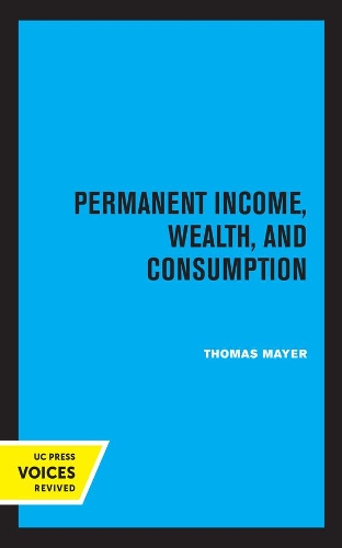 Бумажная книга «Permanent Income, Wealth, and Consumption», автор Томас Майер - фото №1