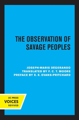 Бумажная книга «The Observation of Savage Peoples», автор Джозеф-Мари Дегерандо - фото №1
