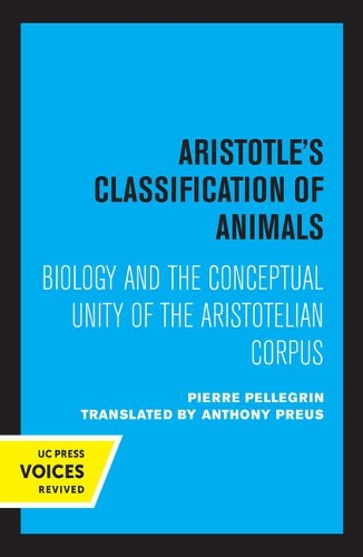 Бумажная книга «Aristotle's Classification of Animals: Biology and the Conceptual Unity of the Aristotelian Corpus», автор Пьер Пеллегрин - фото №1