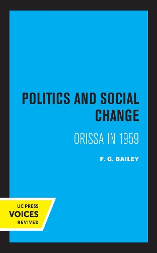 Паперова книга «Politics and Social Change: Orissa in 1959», автор Ф. Г. Бейлі - фото №1