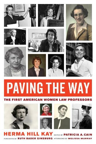 Паперова книга «Paving the Way: The First American Women Law Professors», автор Герма Хілл Кей - фото №1