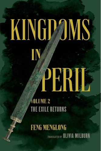 Бумажная книга «Kingdoms in Peril, Volume 2: The Exile Returns», автор Фэн Менглонг - фото №1