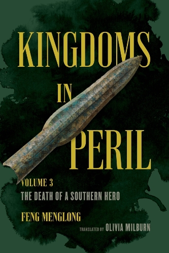 Бумажная книга «Kingdoms in Peril, Volume 3: The Death of a Southern Hero», автор Фэн Менглонг - фото №1