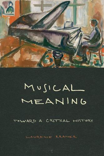Бумажная книга «Musical Meaning: Toward a Critical History», автор Лоуренс Крамер - фото №1