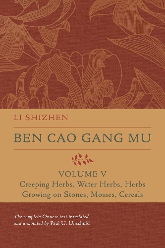 Бумажная книга «Ben Cao Gang Mu, Volume V: Creeping Herbs, Water Herbs, Herbs Growing on Stones, Mosses, Cereals», автор Ли Шичжэнь - фото №1