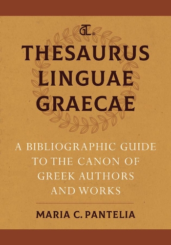 Бумажная книга «Thesaurus Linguae Graecae: A Bibliographic Guide to the Canon of Greek Authors and Works», автор Мария К. Пантелия - фото №1