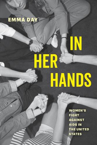 Бумажная книга «In Her Hands: Women's Fight against AIDS in the United States», автор Эмма Дэй - фото №1