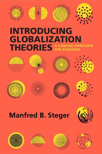 Паперова книга «Introducing Globalization Theories: A Concise Overview for Students», автор Манфред Б. Штегер - фото №1