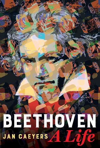 Бумажная книга «Beethoven, A Life», автор Ян Кейерс - фото №1