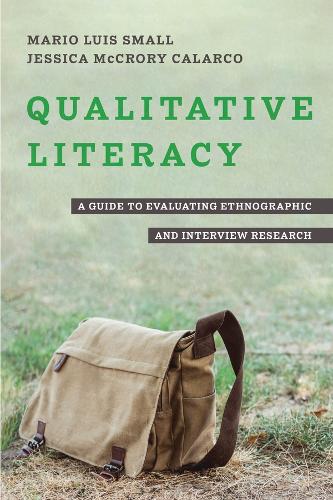 Бумажная книга «Qualitative Literacy: A Guide to Evaluating Ethnographic and Interview Research» - фото №1