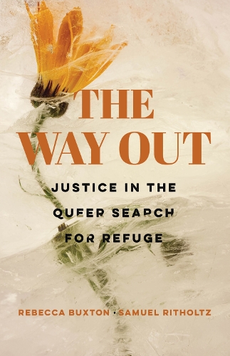 Бумажная книга «The Way Out: Justice in the Queer Search for Refuge», автор Ребекка Бакстон - фото №1