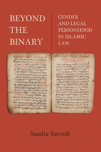 Бумажная книга «Beyond the Binary: Gender and Legal Personhood in Islamic Law», автор Саадия Якоб - фото №1