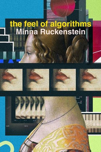 Бумажная книга «The Feel of Algorithms», автор Минна Рукенштейн - фото №1