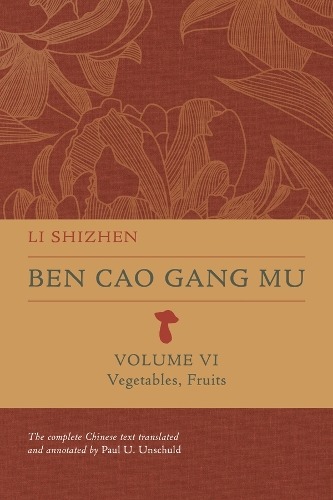 Бумажная книга «Ben Cao Gang Mu, Volume VI: Vegetables, Fruits», автор Шичжэнь Ли - фото №1