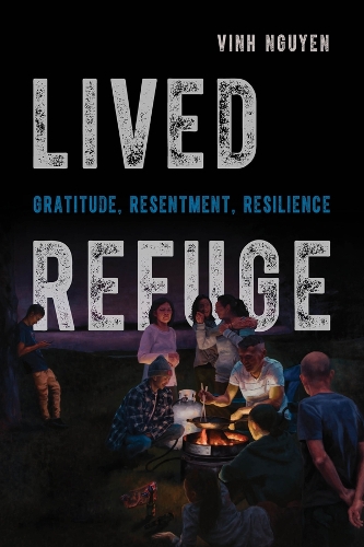Паперова книга «Lived Refuge: Gratitude, Resentment, Resilience», автор Вінь Нгуєн - фото №1