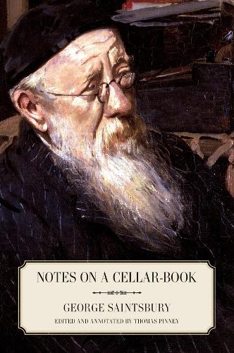 Бумажная книга «Notes on a Cellar-Book», автор Джордж Сэйнтсбери - фото №1