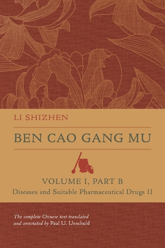 Паперова книга «Ben Cao Gang Mu, Volume I, Part B: Diseases and Suitable Pharmaceutical Drugs II», автор Шичжень Лі - фото №1