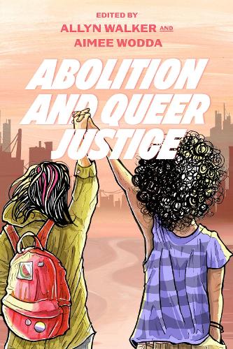 Бумажная книга «Abolition and Queer Justice», авторов Эйми Уодда, Эллин Уокер - фото №1