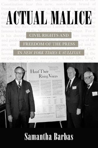Бумажная книга «Actual Malice: Civil Rights and Freedom of the Press in New York Times v. Sullivan», автор Саманта Барбас - фото №1