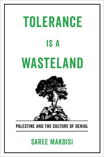 Бумажная книга «Tolerance Is a Wasteland: Palestine and the Culture of Denial», автор Сари Макдиси - фото №1