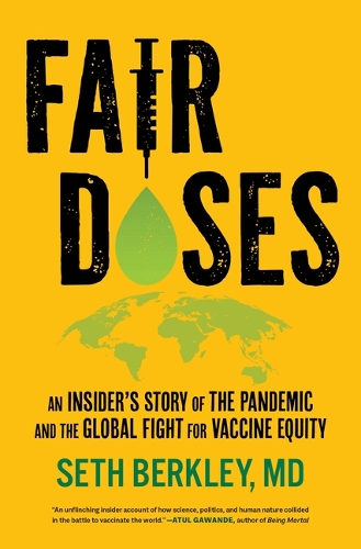 Паперова книга «Fair Doses: An Insider's Story of the Pandemic and the Global Fight for Vaccine Equity», автор Сет Берклі - фото №1