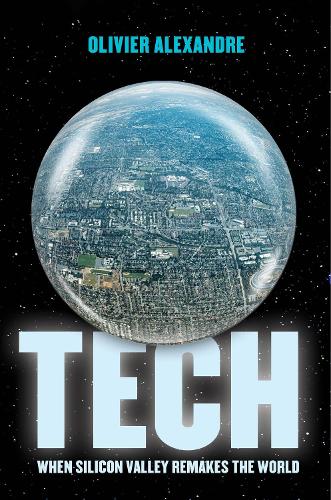 Бумажная книга «Tech: When Silicon Valley Remakes the World», автор Оливье Александр - фото №1