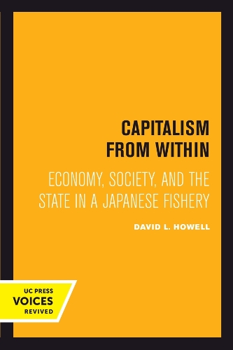 Бумажная книга «Capitalism From Within: Economy, Society, and the State in a Japanese Fishery», автор Дэвид Л. Хауэлл - фото №1