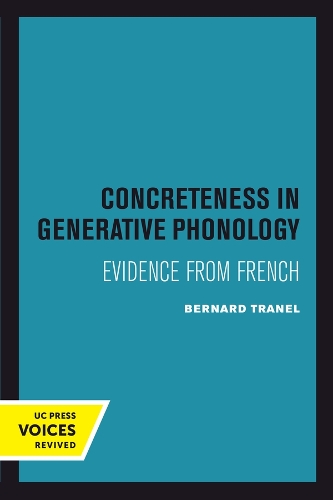 Бумажная книга «Concreteness in Generative Phonology: Evidence from French», автор Бернар Транель - фото №1