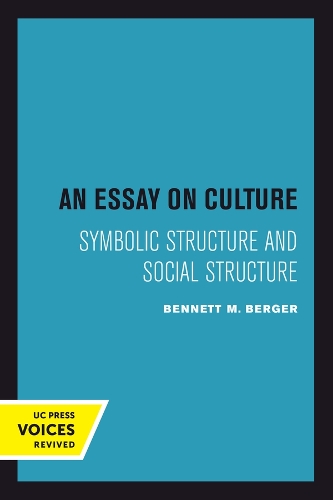Бумажная книга «An Essay on Culture: Symbolic Structure and Social Structure», автор Беннет М. Бергер - фото №1
