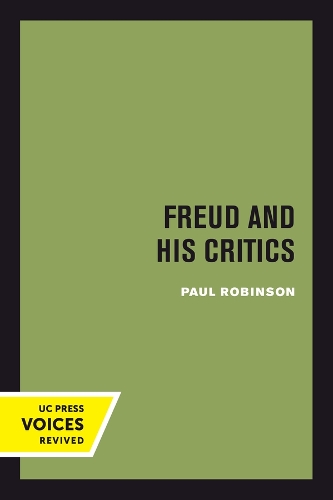 Бумажная книга «Freud and His Critics», автор Пол Х. Робинсон - фото №1