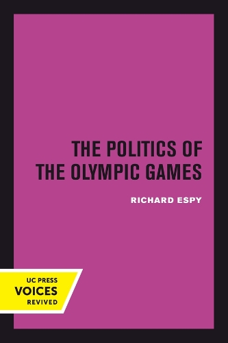 Бумажная книга «The Politics of the Olympic Games: With an Epilogue, 1976 - 1980», автор Ричард Эспи - фото №1