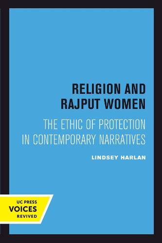 Бумажная книга «Religion and Rajput Women: The Ethic of Protection in Contemporary Narratives», автор Линдси Харлан - фото №1