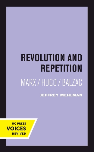 Паперова книга «Revolution and Repetition: Marx/Hugo/Balzac», автор Джеффрі Мехлман - фото №1