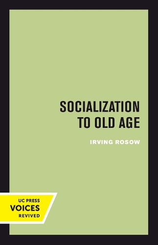 Паперова книга «Socialization to Old Age», автор Ірвінг Розов - фото №1