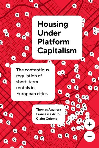 Бумажная книга «Housing Under Platform Capitalism: The Contentious Regulation of Short-Term Rentals in European Cities», автор Клэр Коломб - фото №1