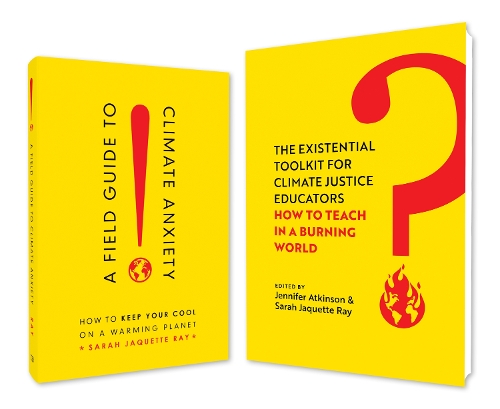 Бумажная книга «A Field Guide to Climate Anxiety and the Existential Toolkit: Teachable Bundle», авторов Дженнифер Аткинсон, Сара Джакетт Рэй - фото №1