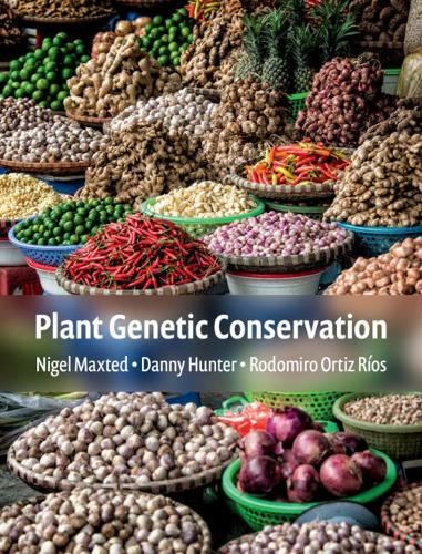 Бумажная книга «Plant Genetic Conservation», авторов Дэнни Хантер, Найджел Макстед, Родомиро Ортис - фото №1