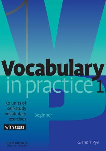 Бумажная книга «Vocabulary in Practice 1», автор Гленнис Пай - фото №1