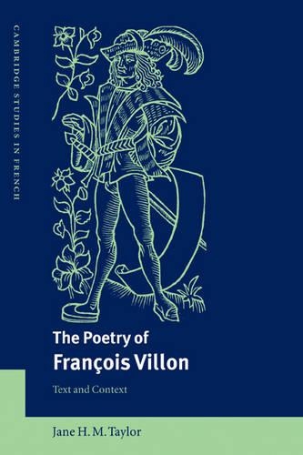 Бумажная книга «The Poetry of François Villon: Text and Context», автор Джейн Х. М. Тейлор - фото №1